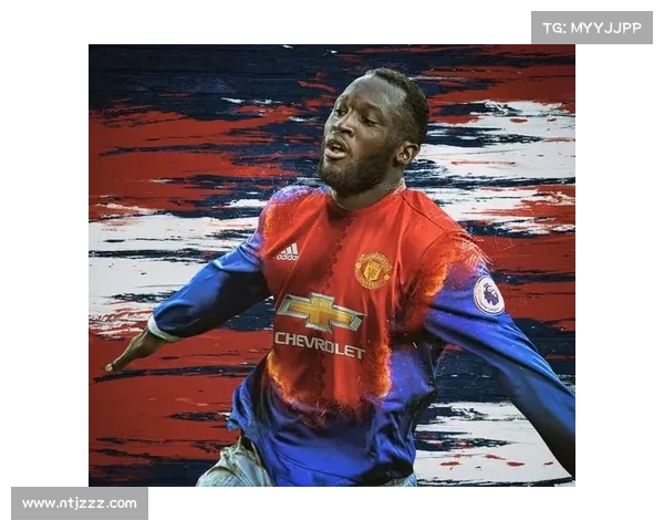 揭秘卢卡库加盟曼联背后的原因与转会细节分析